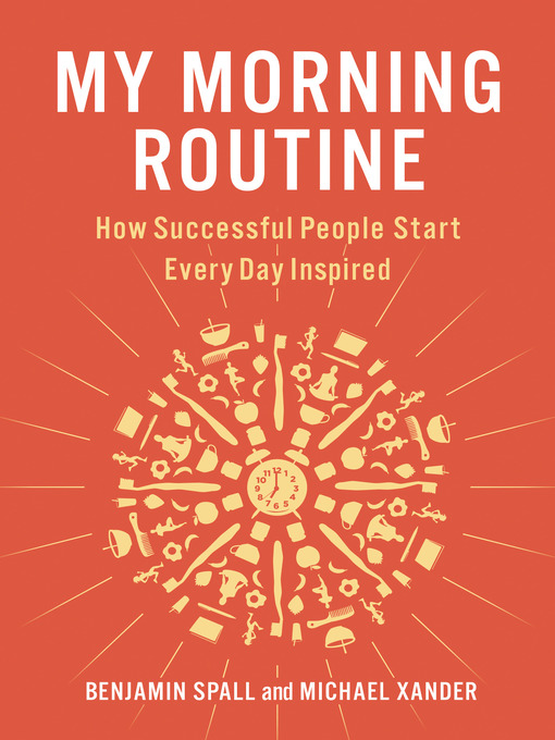 Title details for My Morning Routine by Benjamin Spall - Available